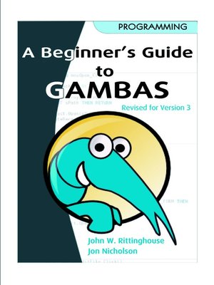 cover image of Beginner's Guide to Gambas, Revised Edition